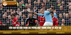 Tiền Đạo Có Cần Biết Phòng Ngự Không